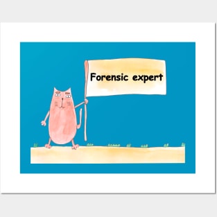 Forensic expert. Profession, work, job. Cat shows a banner with the inscription. Watercolor illustration. A gift for a professional. Posters and Art